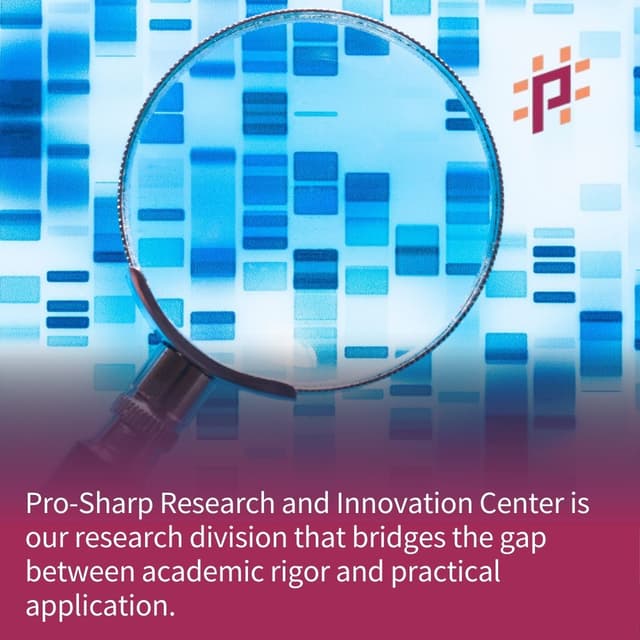 Pro-Sharp Research and Innovation Center
